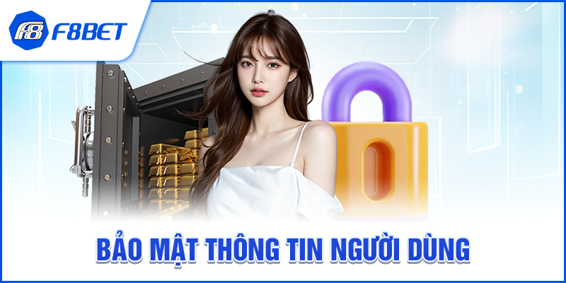 Bảo mật thông tin người dùng