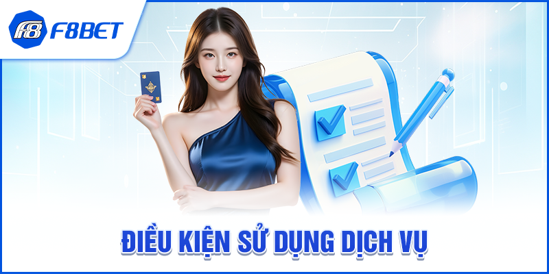Điều kiện sử dụng dịch vụ