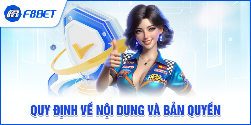 Quy định về nội dung và bản quyền